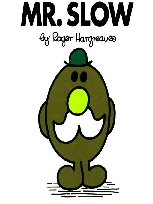 Title details for Mr. Slow by Roger Hargreaves - Wait list